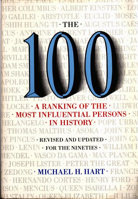 100 A Ranking of the Most Influential Persons in History