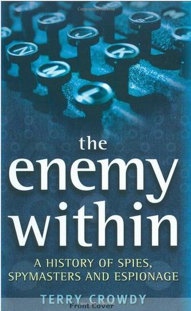 Enemy Within. A History of Espionage
