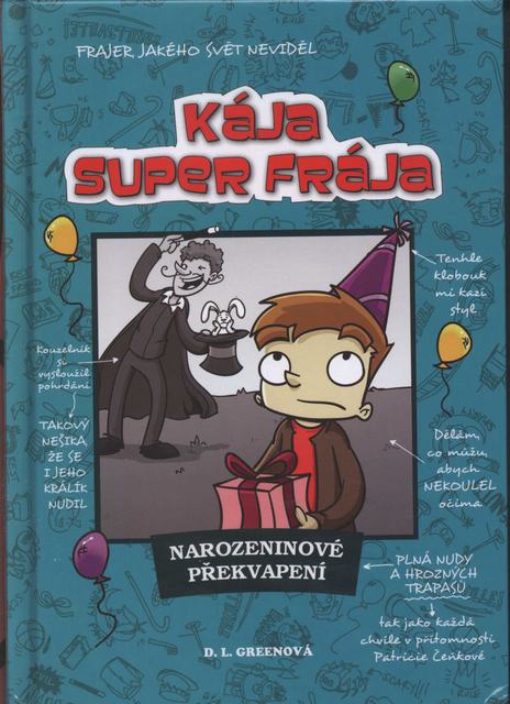 Kája, super frája, narozeninové překvapení