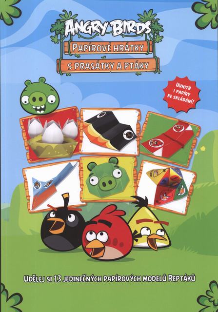 Angry Birds Papírové hrátky s prasátky a ptáky