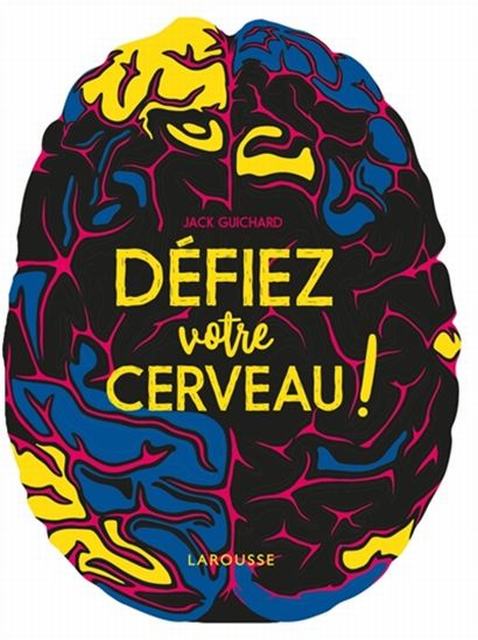 Défiez vôtre cerveau