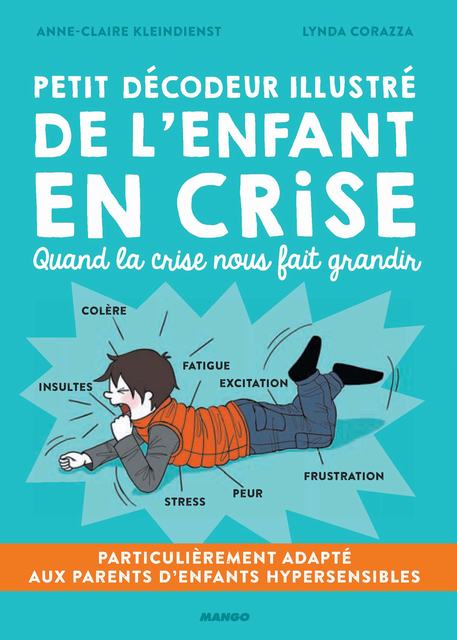 Petit décodeur illustré de l’enfant en crise