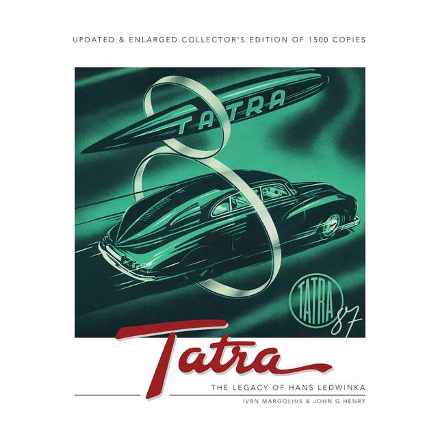 Tatra. The Legacy of Hans Ledwinka