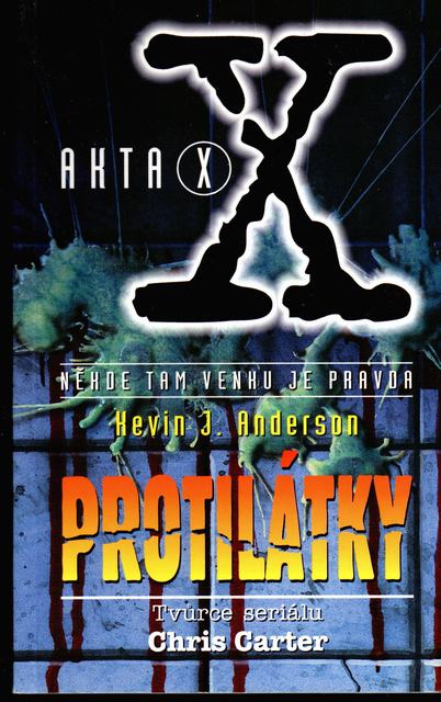 Akta X - Protilátky