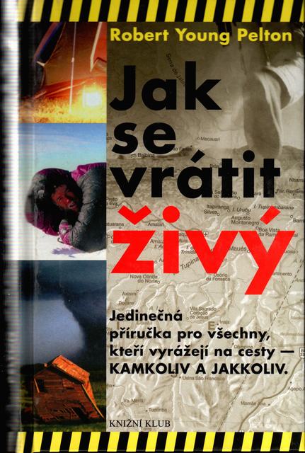 Jak se vrátit živý