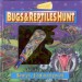 Bugs & Reptiles Hunt